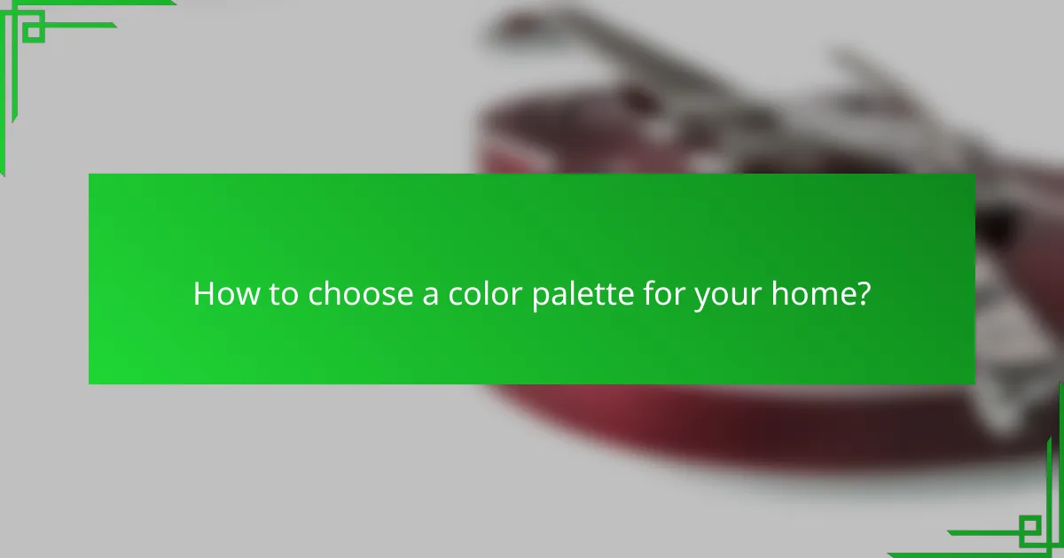 How to choose a color palette for your home?